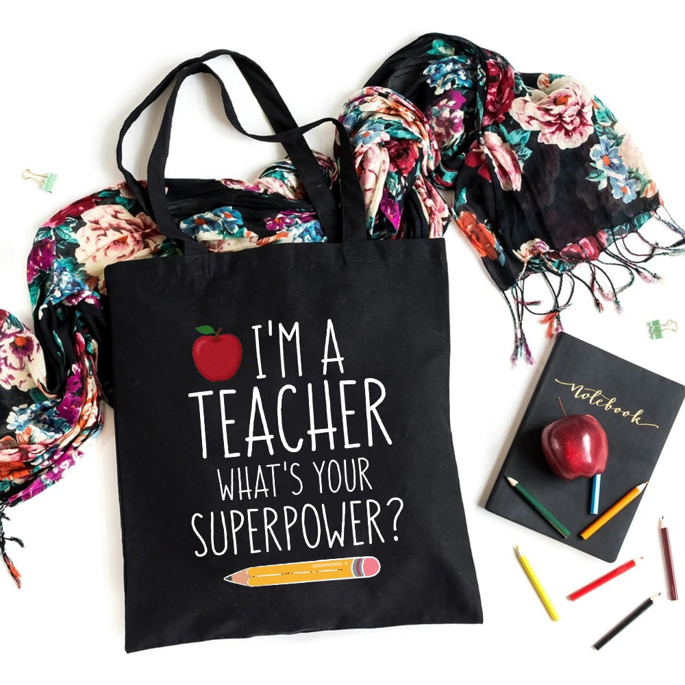 I'm A Teacher What's Your Superpower Teacher Life Canvas Black Shopping Tote Bag Reusable Shoulder Cloth Book Bag Gift Handbag