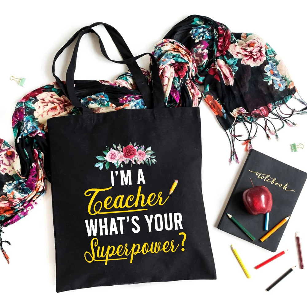 I'm A Teacher What's Your Superpower Teacher Life Canvas Black Shopping Tote Bag Reusable Shoulder Cloth Book Bag Gift Handbag