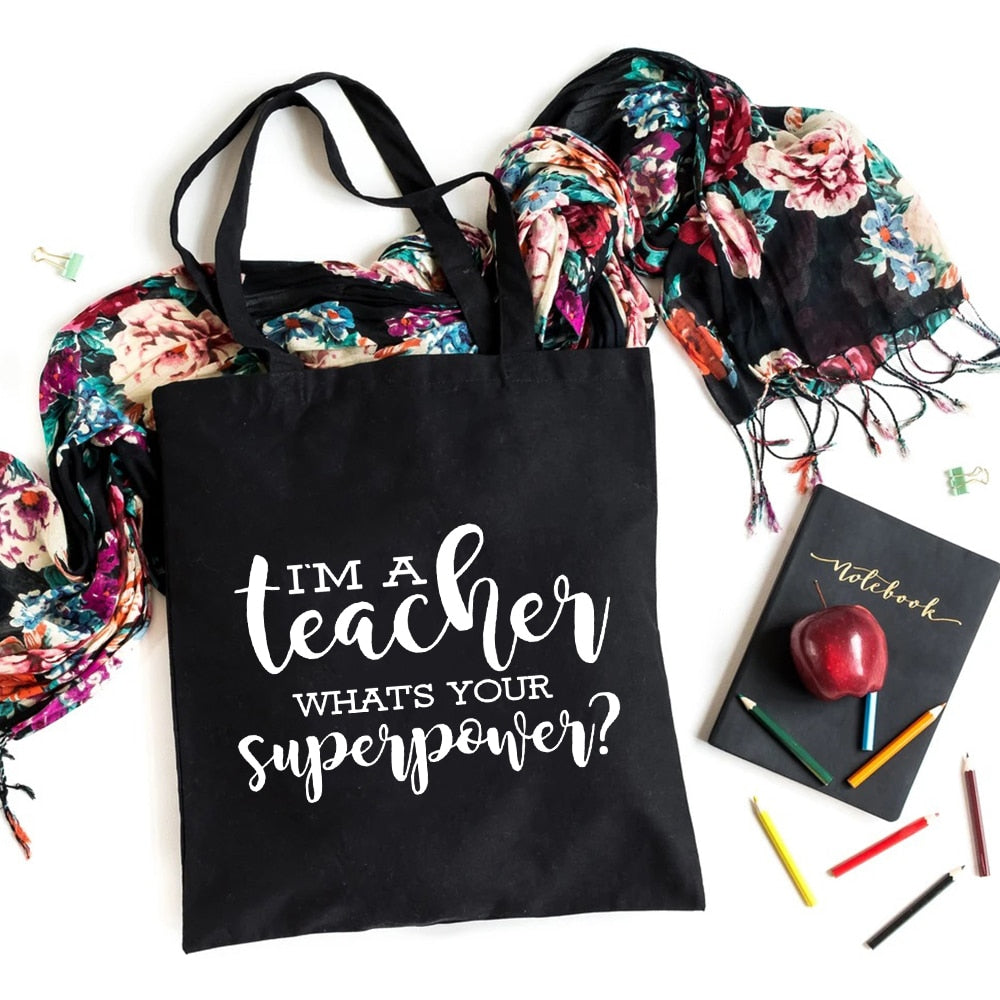 I'm A Teacher What's Your Superpower Teacher Life Canvas Black Shopping Tote Bag Reusable Shoulder Cloth Book Bag Gift Handbag